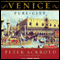 Venice: Pure City (Unabridged) audio book by Peter Ackroyd