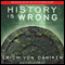 History Is Wrong (Unabridged) audio book by Erich von Daniken