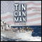 Tin Can Man (Unabridged) audio book by E. J. Jernigan