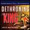 Dethroning the King: The Hostile Takeover of Anheuser-Busch, an American Icon (Unabridged) audio book by Julie MacIntosh