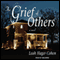 The Grief of Others (Unabridged) audio book by Leah Hager Cohen
