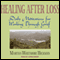 Healing After Loss: Daily Meditations for Working Through Grief (Unabridged) audio book by Martha Whitmore Hickman