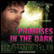 Promises in the Dark: A Shadow Force Novel, Book 2 (Unabridged) audio book by Stephanie Tyler