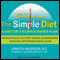 The Simple Diet: A Doctor's Science-based Plan (Unabridged) audio book by James W. Anderson, Nancy J. Anderson