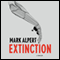 Extinction: A Thriller (Unabridged) audio book by Mark Alpert