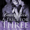 A Table for Three: New York Series, Book 1 (Unabridged) audio book by Lainey Reese