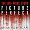 Picture Perfect: The Jodi Arias Story: a Beautiful Photographer, Her Mormon Lover, and a Brutal Murder (Unabridged) audio book by Shanna Hogan