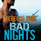 Bad Nights: Rockfort Security, Book 1 (Unabridged) audio book by Rebecca York