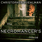 The Necromancer's House (Unabridged) audio book by Christopher Buehlman