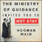 The Ministry of Guidance Invites You to Not Stay: An American Family in Iran (Unabridged) audio book by Hooman Majd