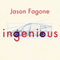 Ingenious: A True Story of Invention, Automotive Daring, and the Race to Revive America (Unabridged) audio book by Jason Fagone