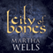 City of Bones (Unabridged) audio book by Martha Wells