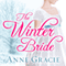 The Winter Bride: Chance Sisters Romance, Book 2 (Unabridged) audio book by Anne Gracie