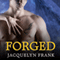 Forged: The World of Nightwalkers, Book 4 (Unabridged) audio book by Jacquelyn Frank