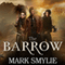 The Barrow (Unabridged) audio book by Mark Smylie