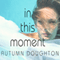 In This Moment (Unabridged) audio book by Autumn Doughton