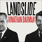 Landslide: LBJ and Ronald Reagan at the Dawn of a New America (Unabridged) audio book by Jonathan Darman
