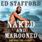 Naked and Marooned: One Man. One Island. (Unabridged) audio book by Ed Stafford