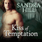 Kiss of Temptation: Deadly Angels, Book 3, (Unabridged) audio book by Sandra Hill