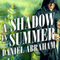 A Shadow in Summer: Long Price Quartet, Book 1 (Unabridged) audio book by Daniel Abraham