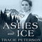 Ashes and Ice: Yukon Quest, Book 2 (Unabridged) audio book by Tracie Peterson