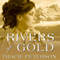 Rivers of Gold: Yukon Quest, Book 3 (Unabridged) audio book by Tracie Peterson