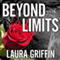 Beyond Limits: Tracers, Book 8 (Unabridged) audio book by Laura Griffin