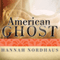 American Ghost: A Family's Haunted Past in the Desert Southwest (Unabridged)