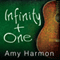 Infinity + One (Unabridged) audio book by Amy Harmon