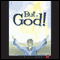 But, God! (Unabridged) audio book by M. D. Kohake