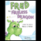 Fred the Fireless Dragon (Unabridged) audio book by Nancy J. Butler