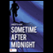 Sometime After Midnight (Unabridged) audio book by Robert R. Pugh