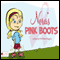 Nora's Pink Boots (Unabridged) audio book by Matthew Hoggins