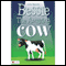 Bessie the Amazing Cow (Unabridged) audio book by Julie Rahm