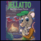 Jellatto the Christmas Mouse (Unabridged) audio book by Michael Schmitz