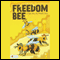 Freedom Bee (Unabridged) audio book by Nicole Haas