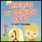 Where's My Cowboy Hat? audio book by Katy Williams
