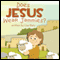 Does Jesus Wear Jammies? (Unabridged) audio book by Lisa Baty