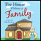 The House Without a Family (Unabridged) audio book by Odie Dentone