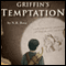 Griffin's Temptation (Unabridged) audio book by N. R. Rose