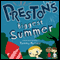 Preston's Biggest Summer: A Book About Growing (Unabridged) audio book by Tammy Mullins