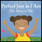 Perfect Just as I Am: The Story of Me (Unabridged) audio book by Pati Colston