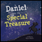 Daniel and the Special Treasure (Unabridged) audio book by Bessie Rahman
