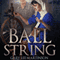 Ball of String audio book by Gary Lee Martinson
