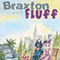 Braxton and Fluff (Unabridged) audio book by Carolyn Nordahl