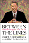 Between the Lines: Nine Principles to Live By (Unabridged) audio book by Orel Hershiser with Robert Wolgemuth