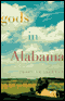 Gods in Alabama (Unabridged) audio book by Joshilyn Jackson