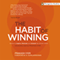 The Habit of Winning (Unabridged) audio book by Prakash Iyer