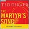 The Martyr's Song (Unabridged) audio book by Ted Dekker
