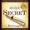 There Is More to the Secret (Unabridged) audio book by Ed Gungor